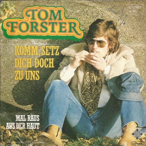 Vinyl / Tom Forster (4) - Komm, Setz Dich Doch Zu Uns
