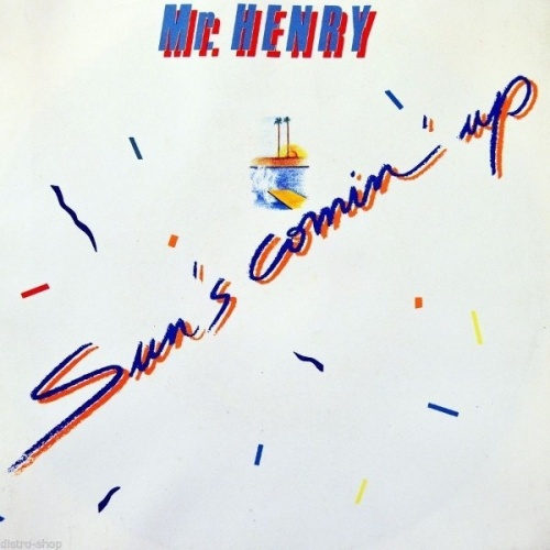 Vinyl / Mr. Henry (2) - Sun's Comin' Up