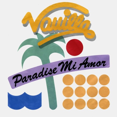 Vinyl / Vanilla (4) - Paradise Mi Amor