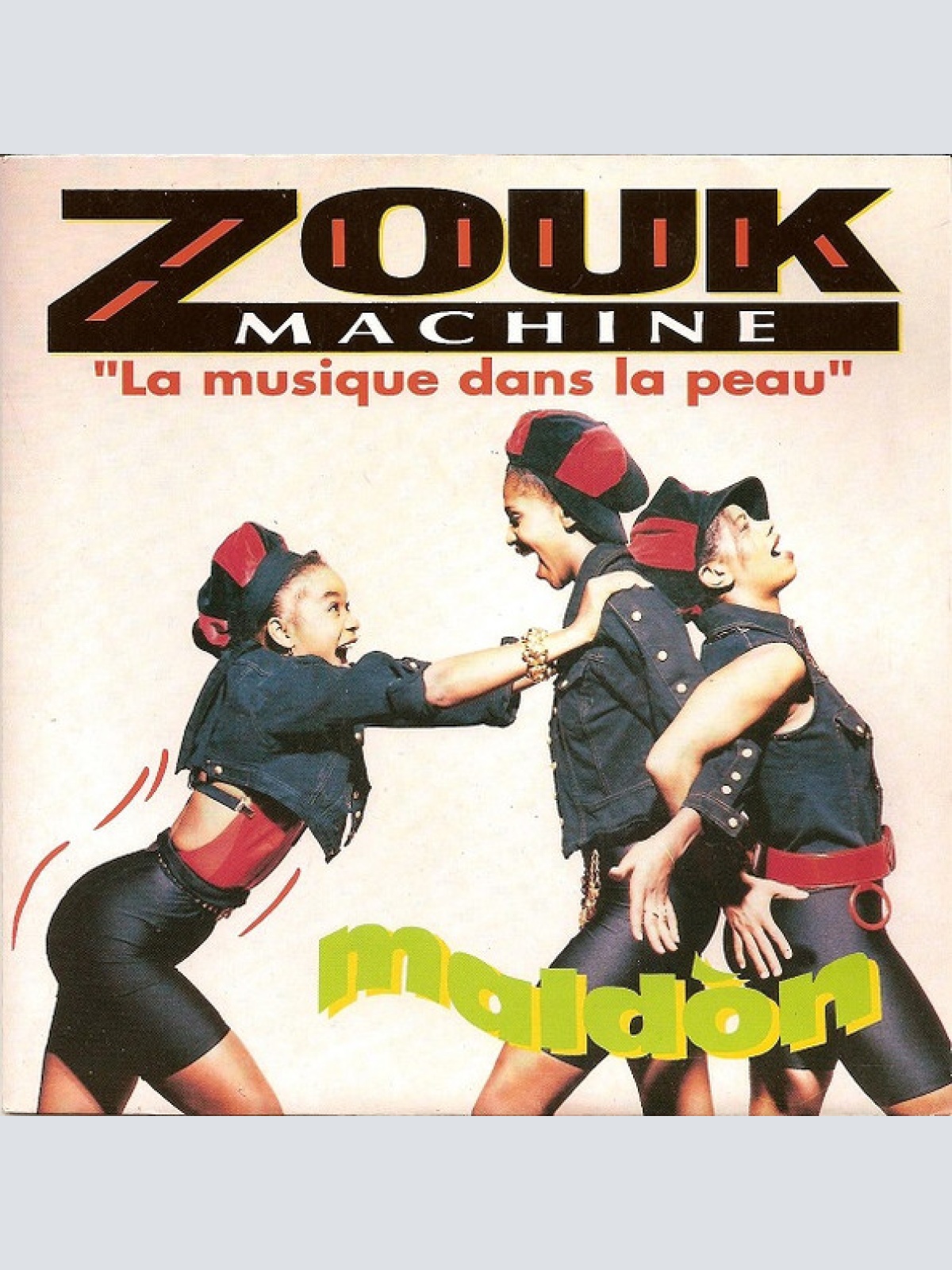 Vinyl / Zouk Machine - Maldòn (La Musique Dans La Peau)