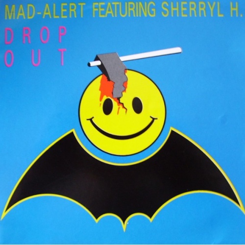 Vinyl / Mad-Alert Featuring Sherryl H. - Drop Out
