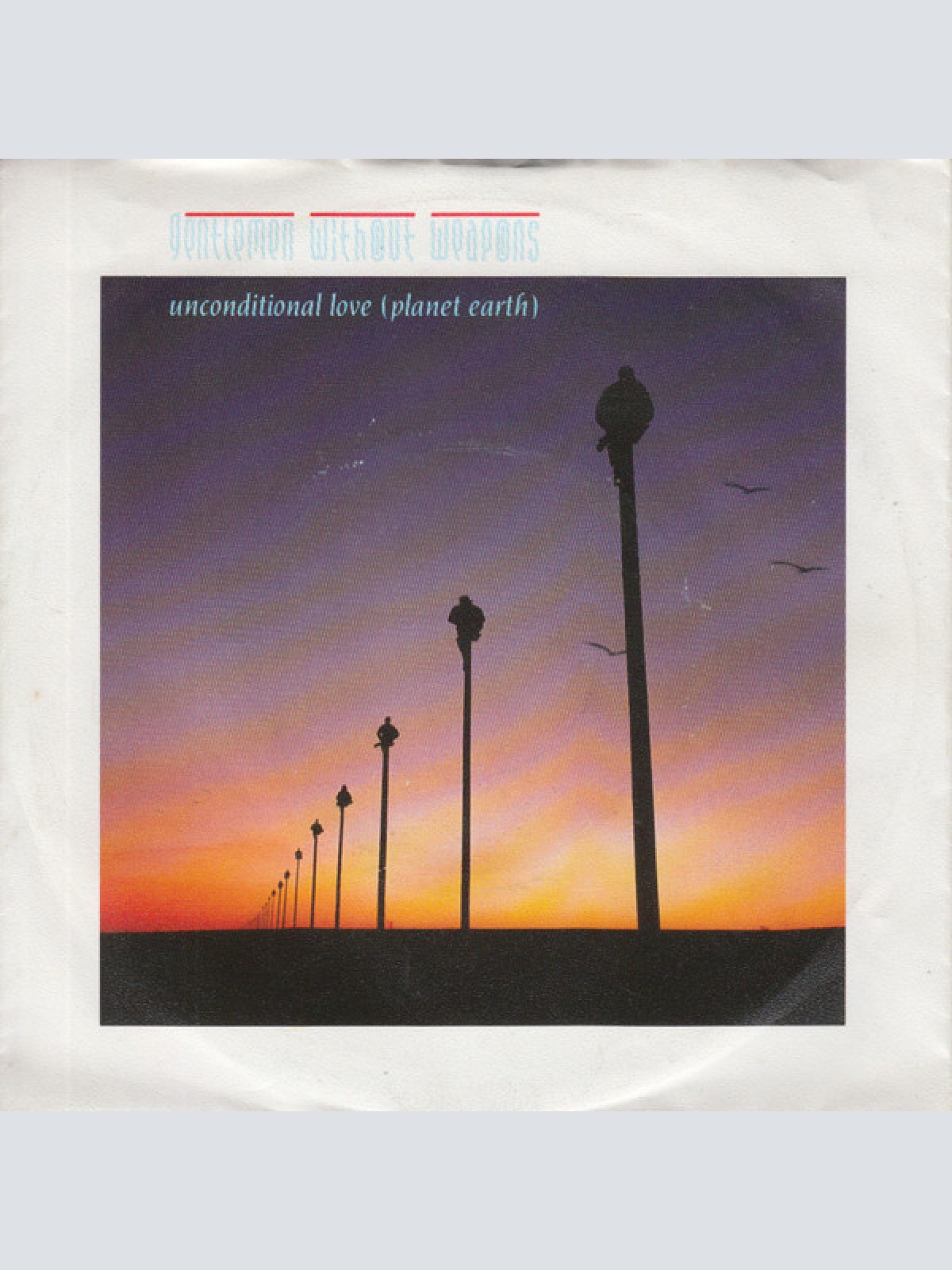 Vinyl / Gentlemen Without Weapons - Unconditional Love (Planet Earth)