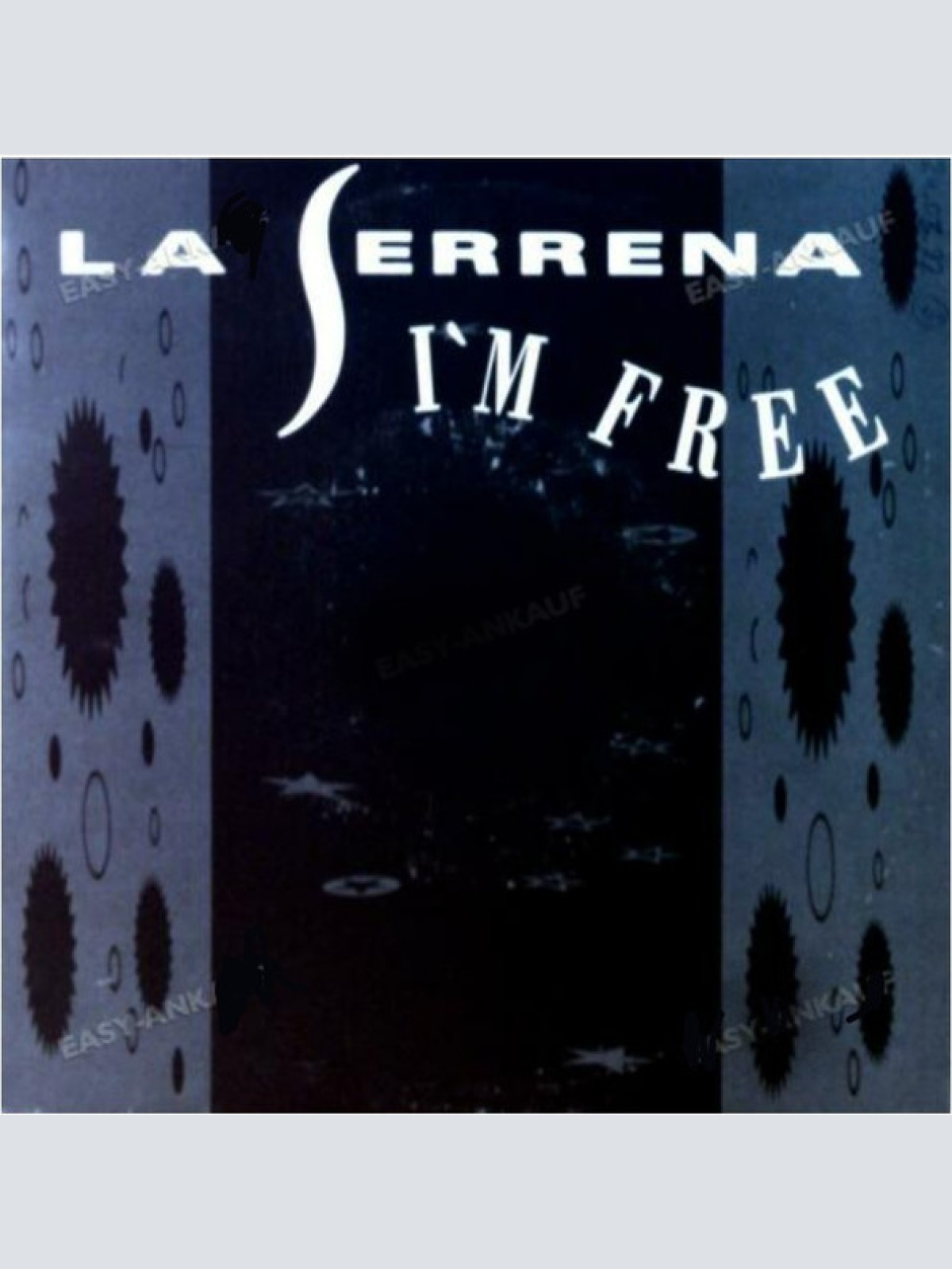 Vinyl / La Serrena - I'm Free (Say After Me)