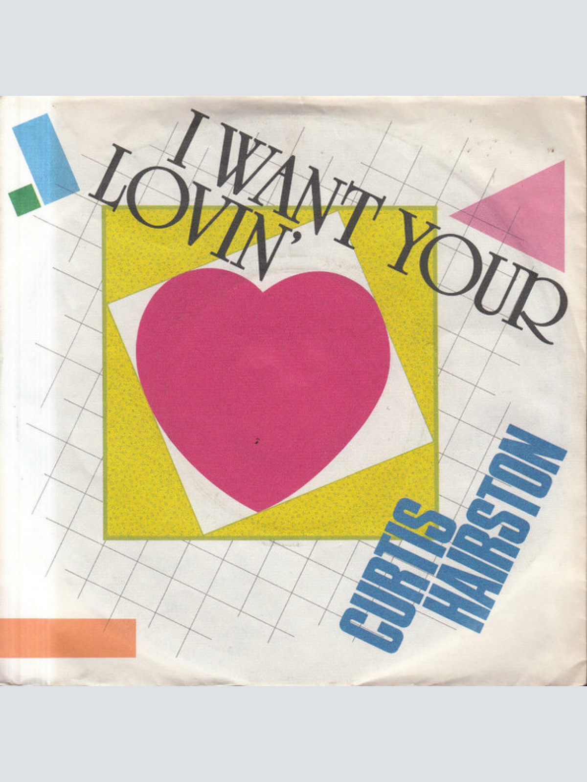 Vinyl / Curtis Hairston - I Want Your Lovin' (Just A Little Bit)