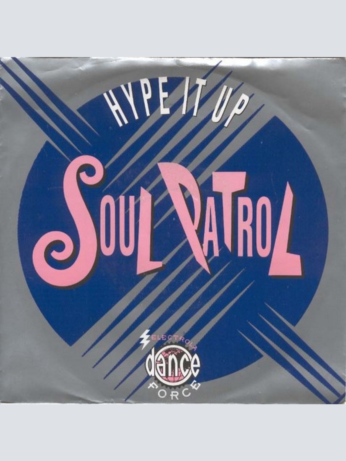 Vinyl / Soul Patrol - Hype It Up