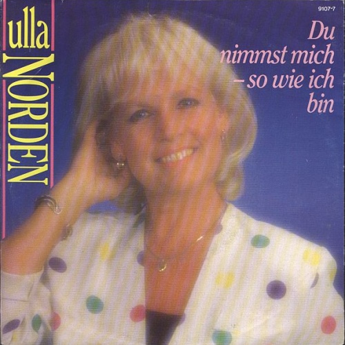 Vinyl / Ulla Norden - Du Nimmst Mich So, Wie Ich Bin