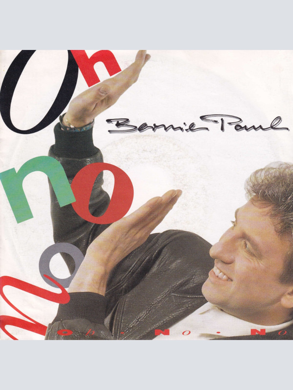 Vinyl / Bernie Paul - Oh No No '90