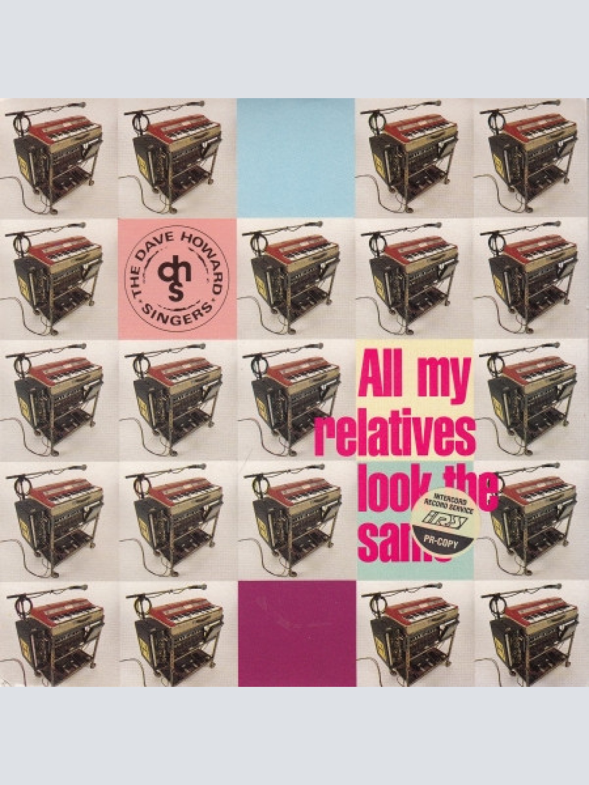 Vinyl / The Dave Howard Singers - All My Relatives Look The Same