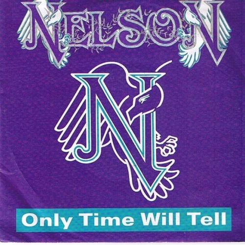 Vinyl / Nelson (4) - Only Time Will Tell