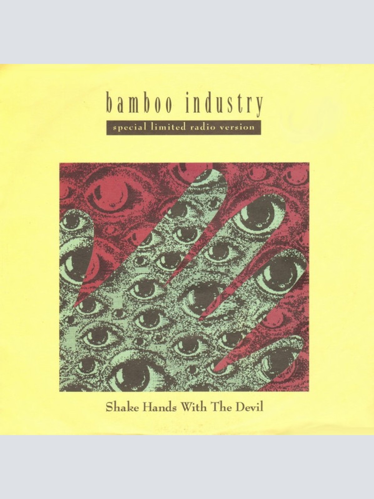 Vinyl / Bamboo Industry - Shake Hands With The Devil (Special Limited Radio Version)