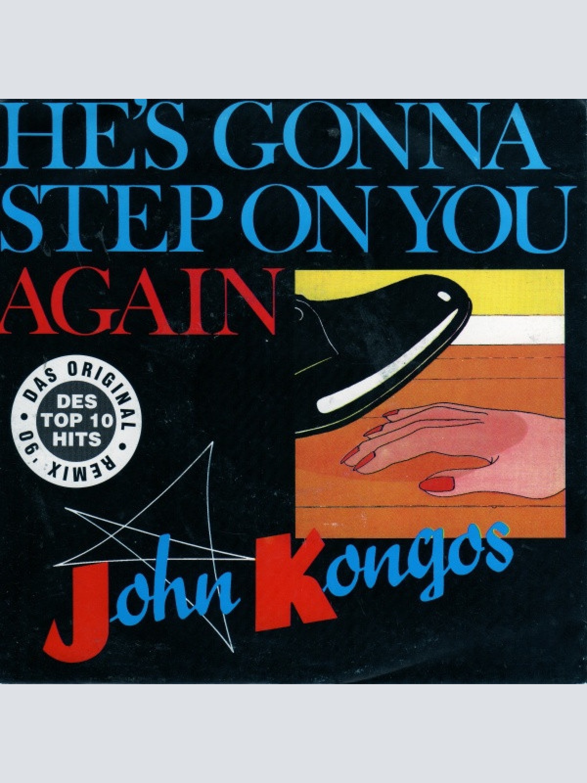 Vinyl / John Kongos - He's Gonna Step On You Again