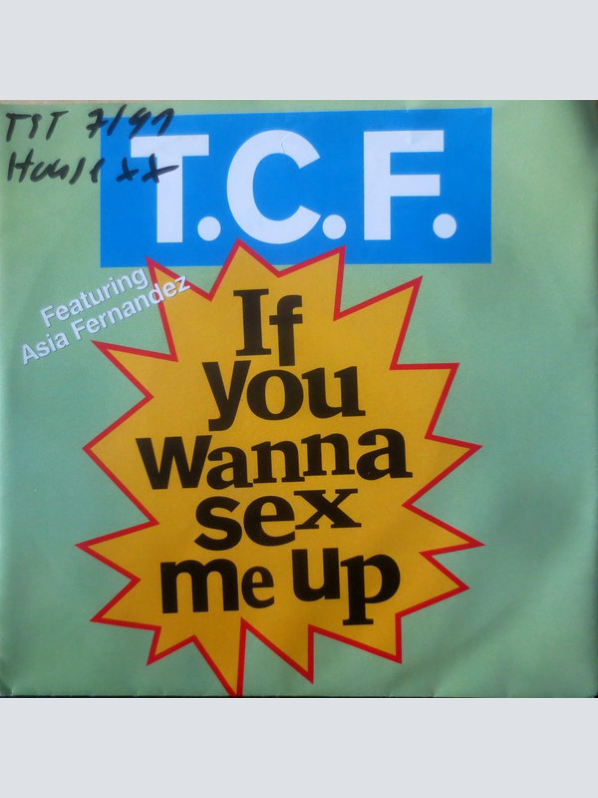 Vinyl / T.C.F.* Feat. Asia Fernandez* - If You Wanna Sex Me Up