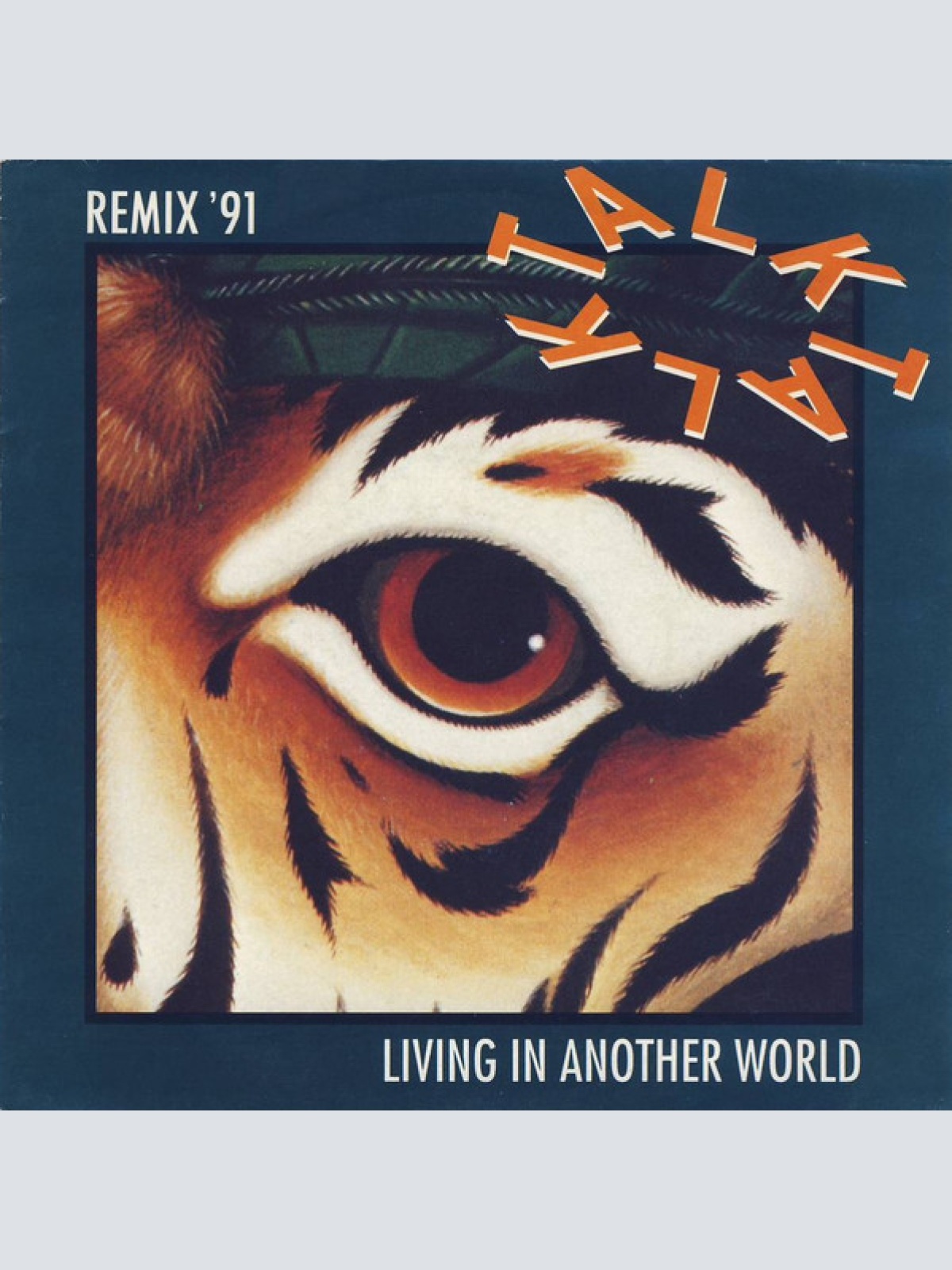 Vinyl / Talk Talk - Living In Another World (Remix '91)