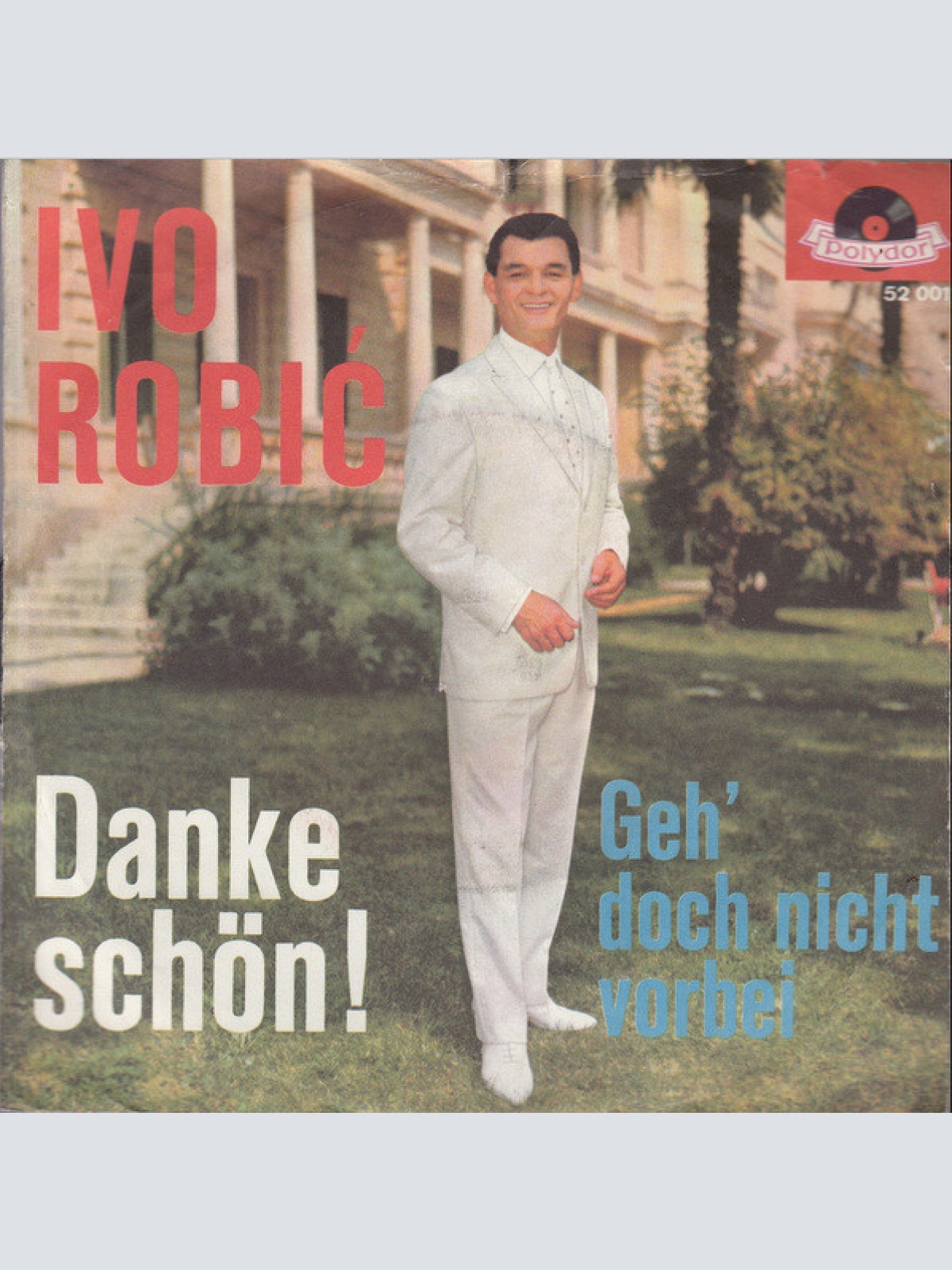 Vinyl / Ivo Robić - Danke Schön! / Geh' Doch Nicht Vorbei