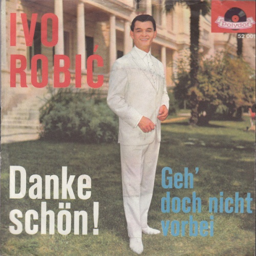 Vinyl / Ivo Robić - Danke Schön! / Geh' Doch Nicht Vorbei