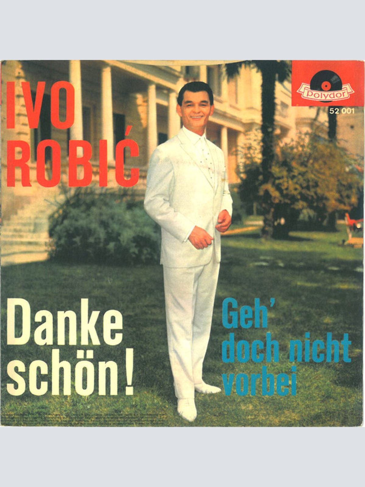 Vinyl / Ivo Robić - Danke Schön! / Geh' Doch Nicht Vorbei