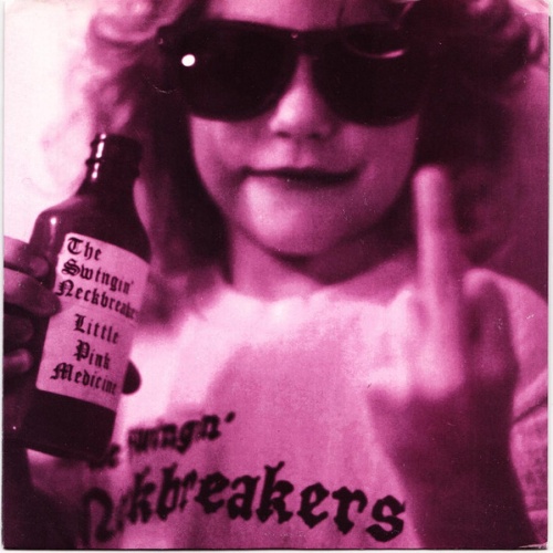 Vinyl / The Swingin' Neckbreakers - Little Pink Medicine