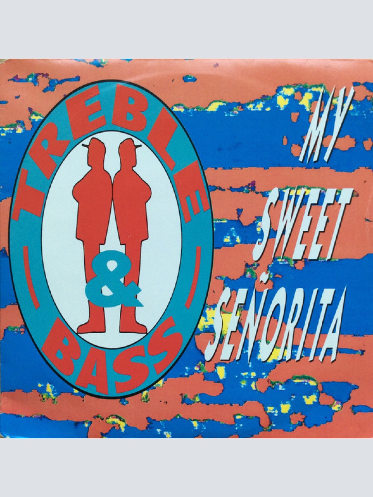 Vinyl / Treble & Bass - My Sweet Señorita