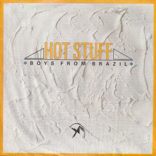 Vinyl / Boys From Brazil - Hot Stuff