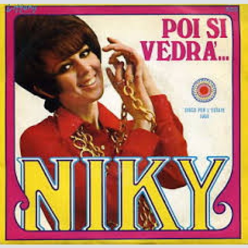 Vinyl / Niky (2) - Poi Si Vedrà...