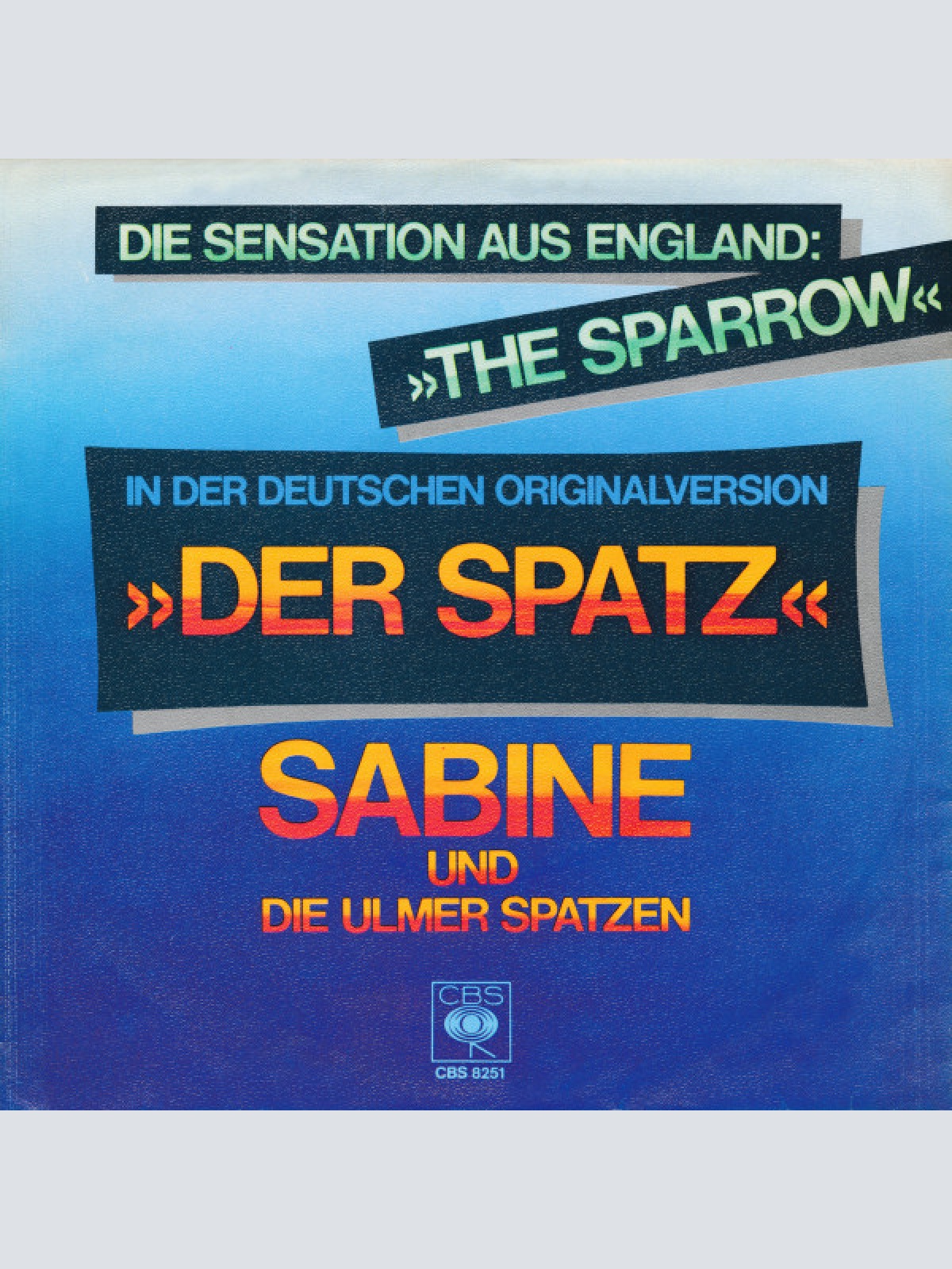 Vinyl / Sabine (32) Und Die Ulmer Spatzen - Der Spatz