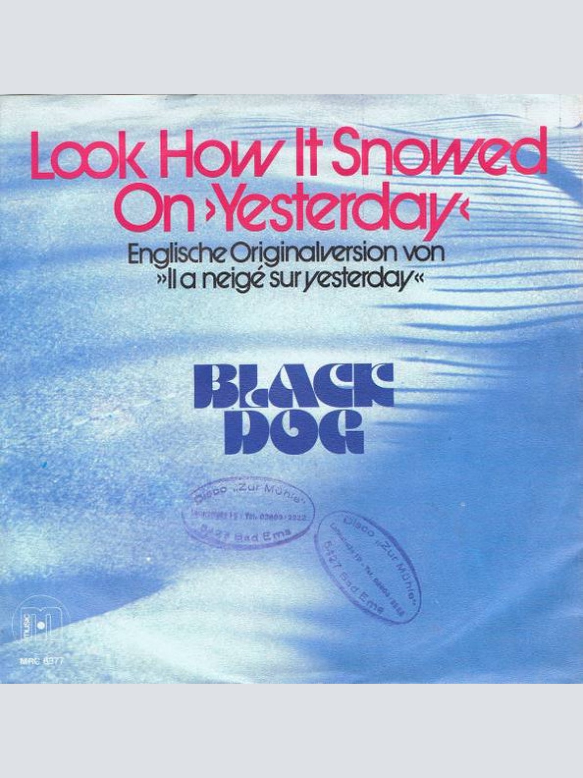 Vinyl / Black Dog - Look How It Snowed On "Yesterday"