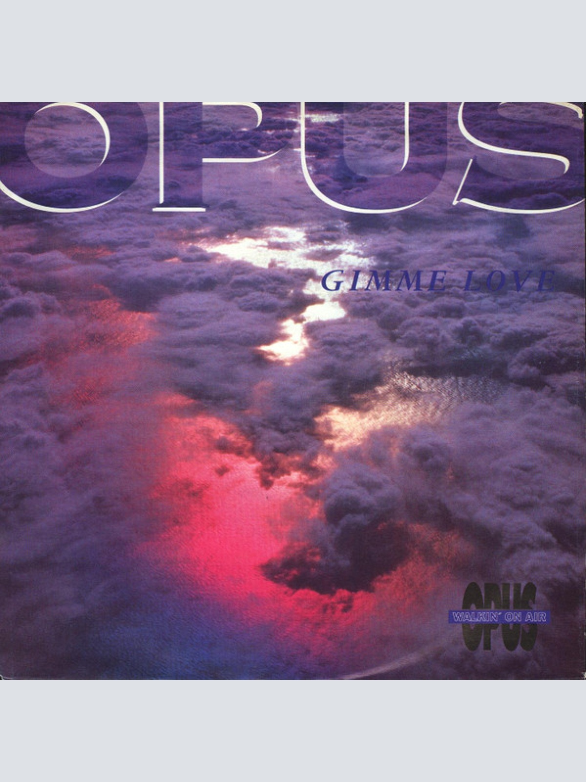 Vinyl / Opus - Gimme Love