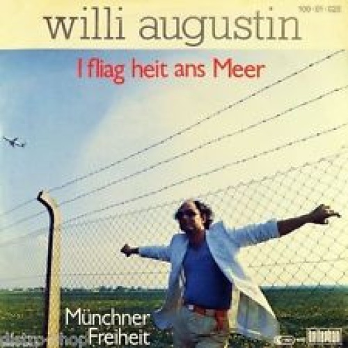 Vinyl / Willi Augustin - I Fliag Heit Ans Meer