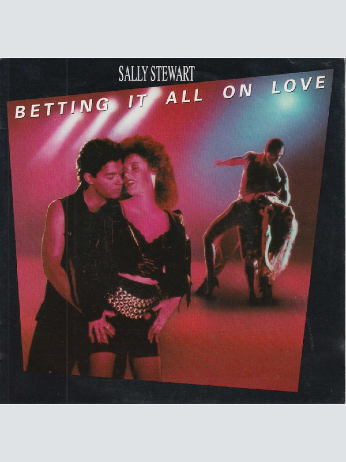 Vinyl / Sally Stewart - Betting It All On Love