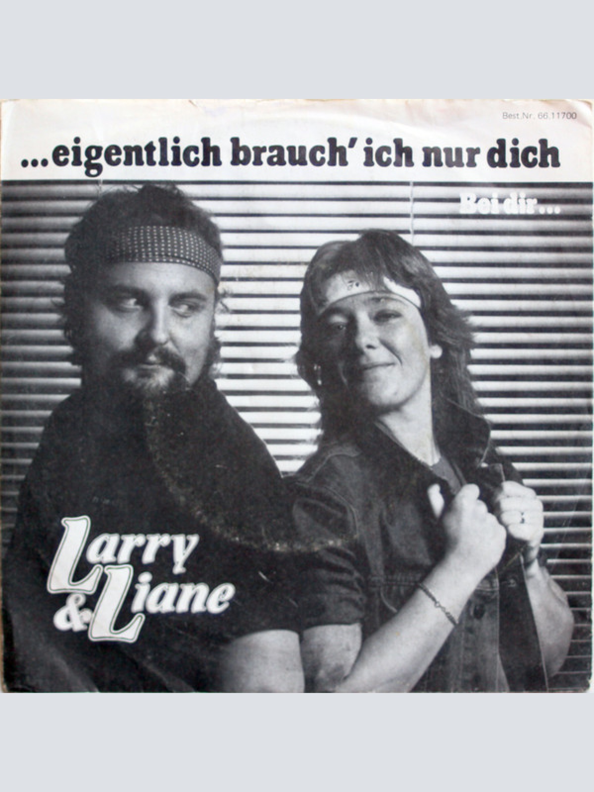 Vinyl / Larry & Liane - ....Eigentlich Brauch' Ich Nur Dich
