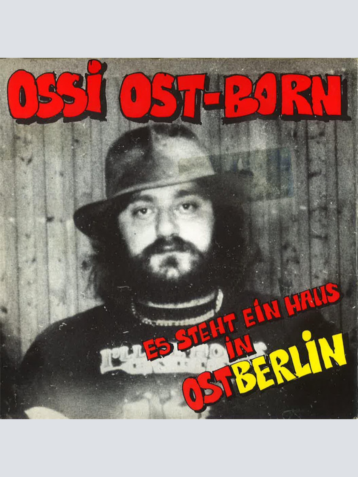 Vinyl / Ossi Ost-Born - Es Steht Ein Haus In Ostberlin