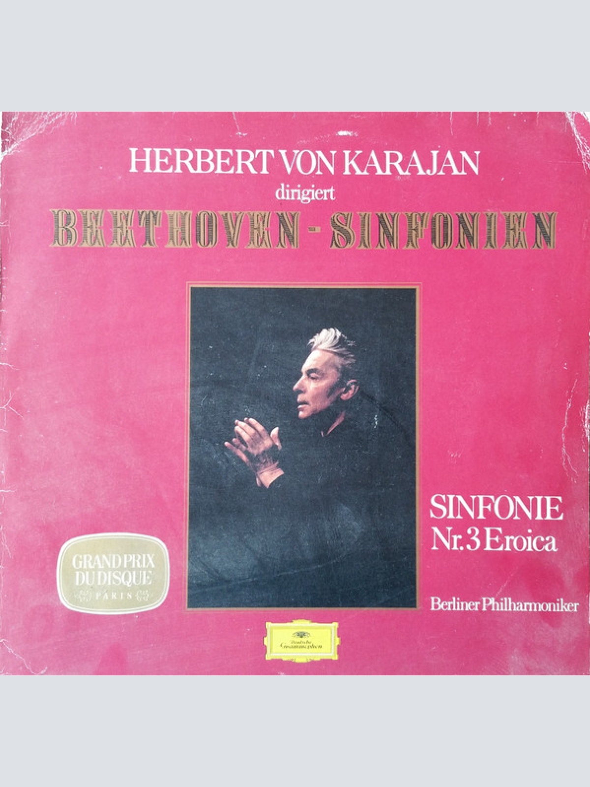 Vinyl / Herbert von Karajan Dirigiert Beethoven* - Sinfonie Nr. 3 Eroica