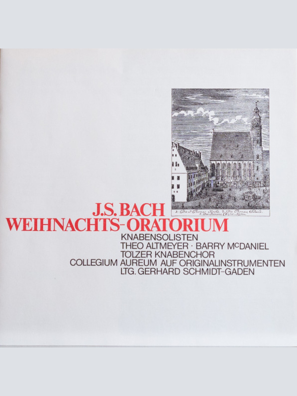 Vinyl / J.S. Bach* / Theo Altmeyer, Barry McDaniel, Tölzer Knabenchor, Collegium Aureum Ltg. Gerhard Schmidt-Gaden - Weihnachts-Oratorium