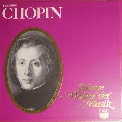 Vinyl / Frédéric Chopin - Grosse Meister Der Musik / Chopin Und Seine Musik