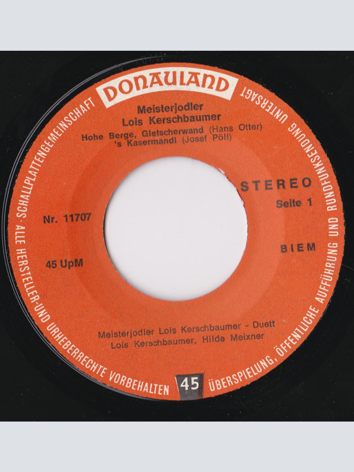 Vinyl / Meisterjodler Lois Kerschbaumer* - Hohe Berge, Gletscherwand / 'S Kasermandl / Zugspitz-Jodler / Im Gebirg', Da Ist's Gemütlich