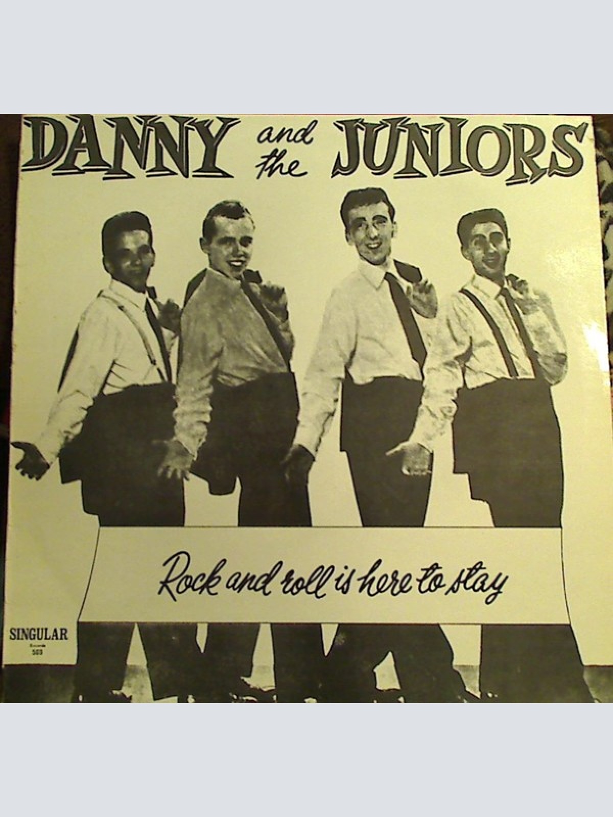Vinyl / Danny & The Juniors - Rock And Roll Is Here To Stay