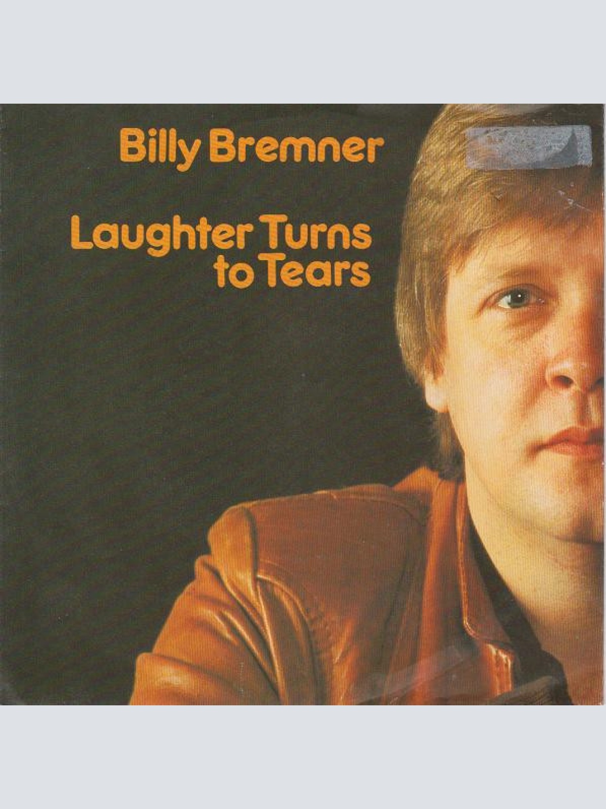 Vinyl / Billy Bremner - Laughter Turns To Tears