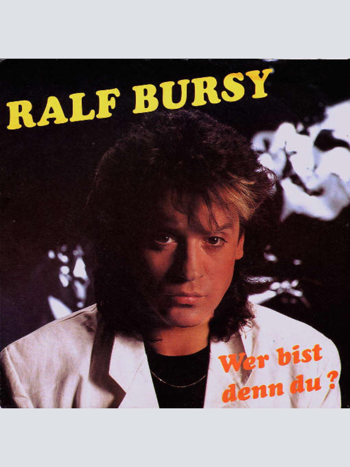 Vinyl / Ralf Bursy - Wer Bist Denn Du?