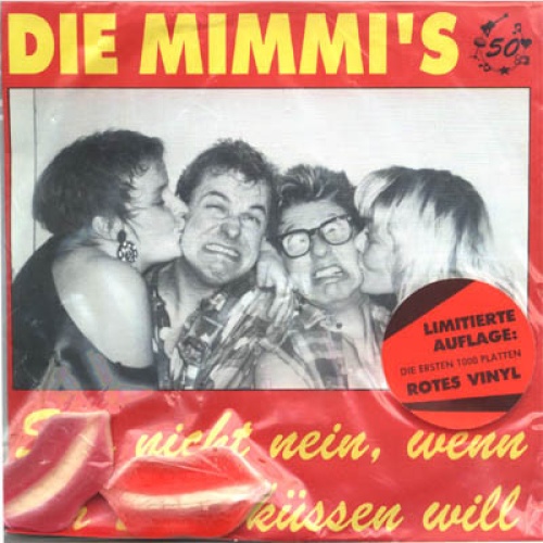 Vinyl / Die Mimmi's - Sag Nicht Nein, Wenn Ich Dich Küssen Will