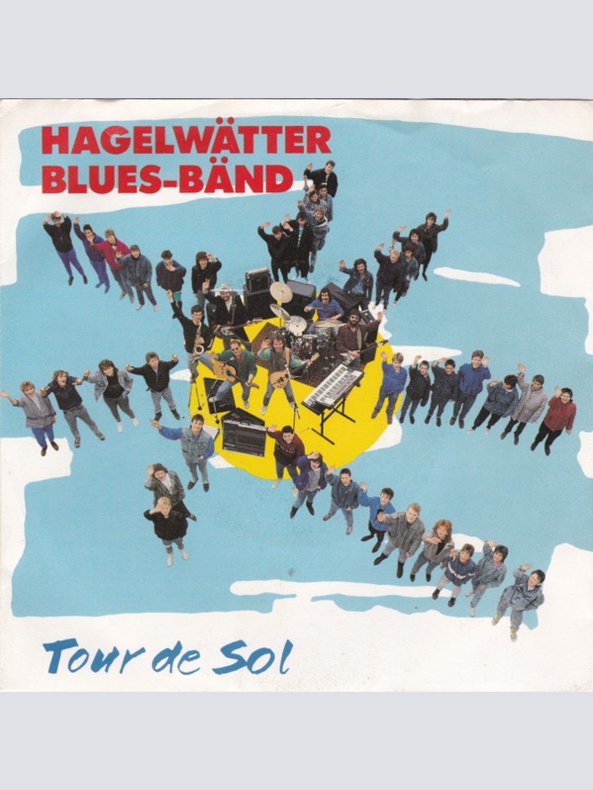 Vinyl / Hagelwätter Blues-Bänd - Tour De Sol