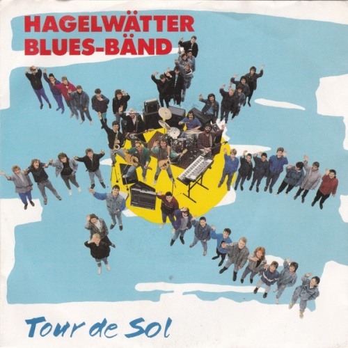 Vinyl / Hagelwätter Blues-Bänd - Tour De Sol
