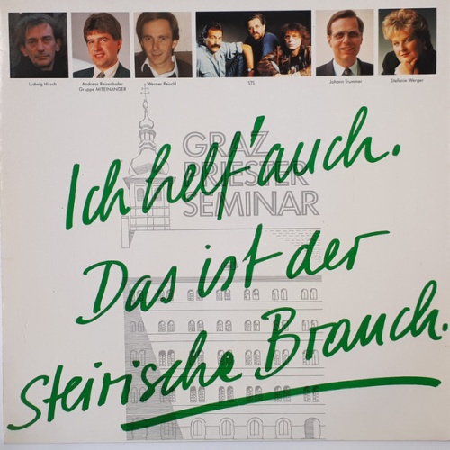 Vinyl / Ludwig Hirsch, Andreas Reisenhofer Gruppe Miteinander*, Werner Reischl, STS (3), Johann Trummer, Stefanie Werger - Ich Helf' Auch. Das Ist Der Steirische Brauch