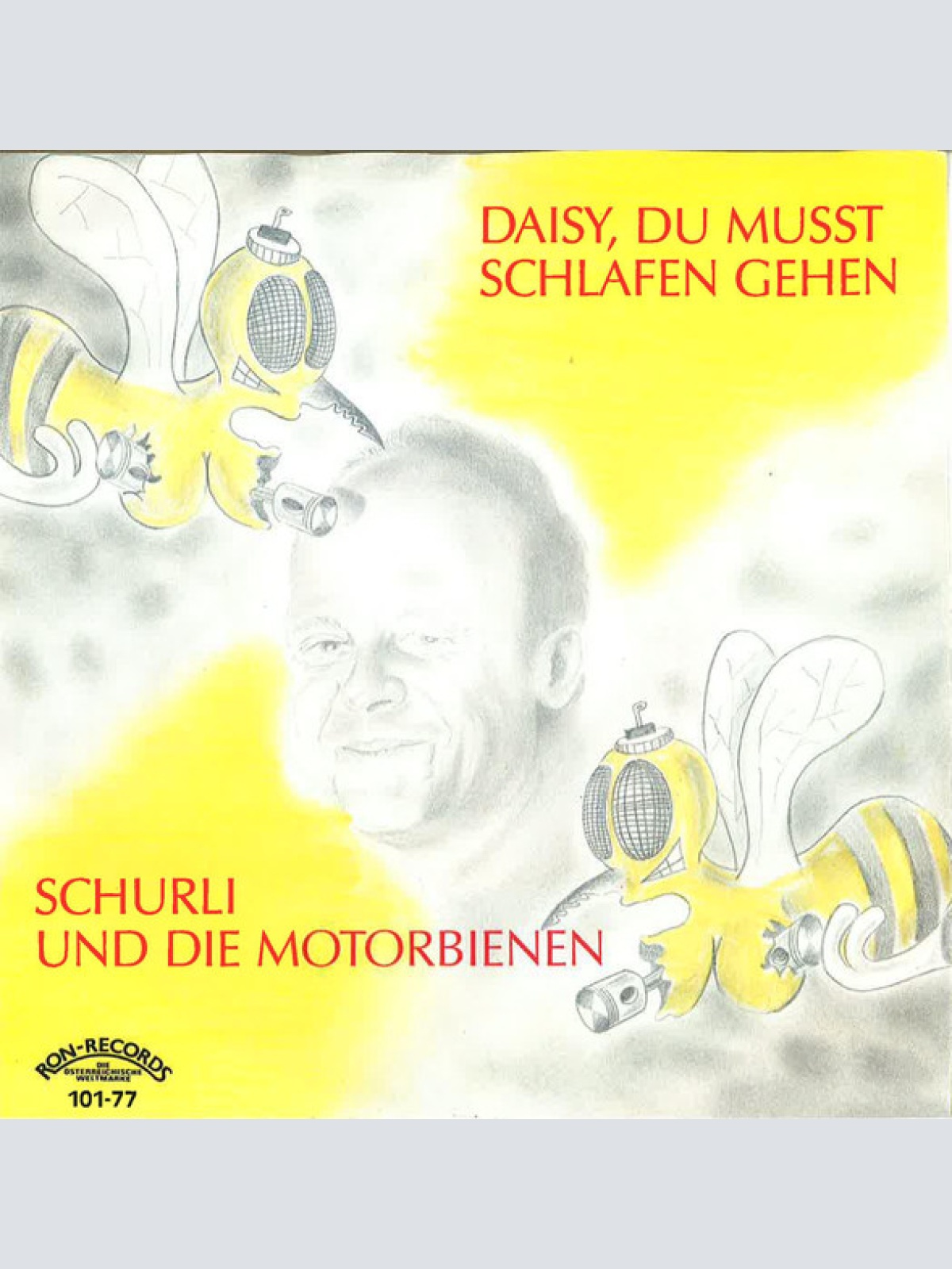 Vinyl / Schurli Und Die Motorbienen* - Daisy, Du Musst Schlafen Gehen