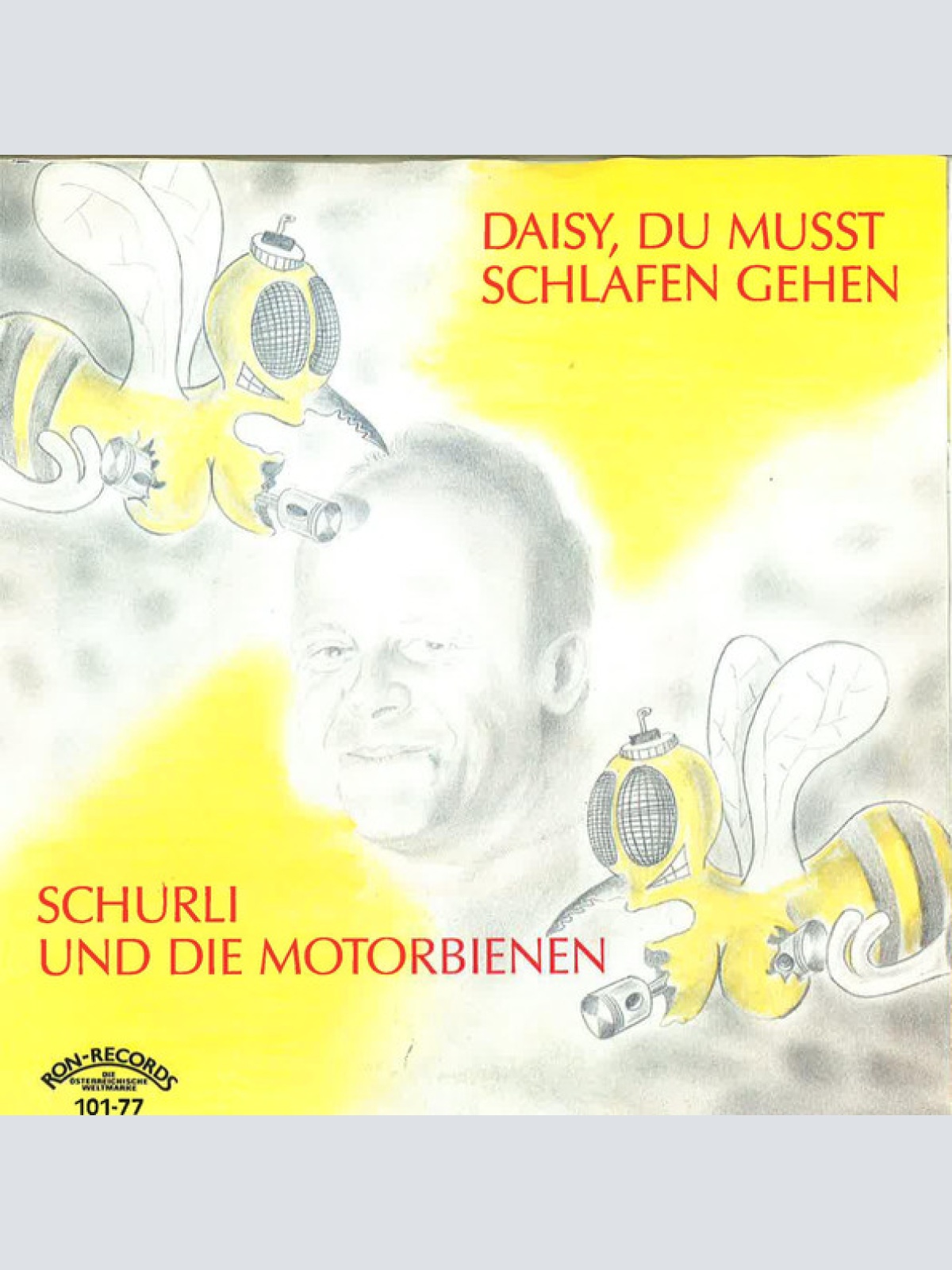 Vinyl / Schurli Und Die Motorbienen* - Daisy, Du Musst Schlafen Gehen