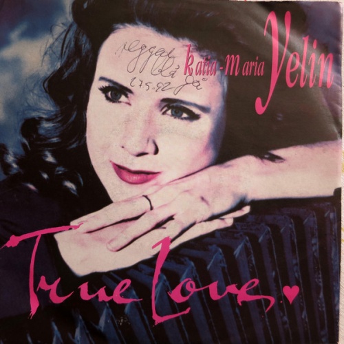 Vinyl / Katia-Maria Yelin* - True Love