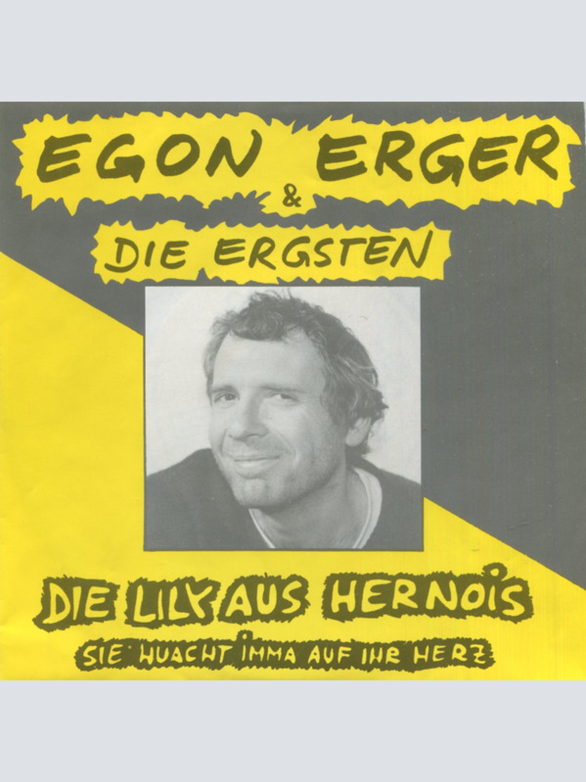 Vinyl / Egon Erger & Die Ergsten - Die Lily Aus Hernois