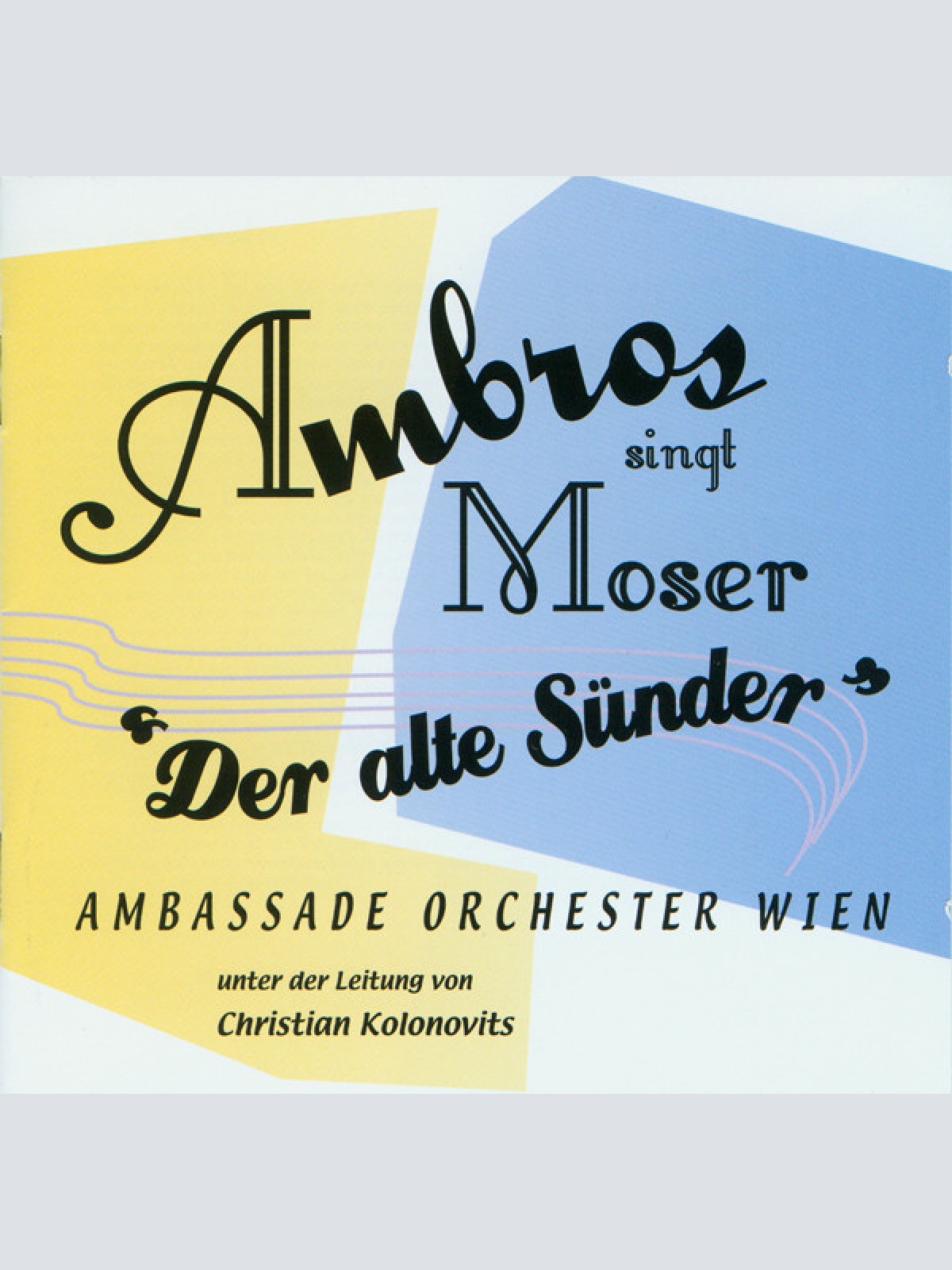 CD / Ambros* - Ambros Singt Moser ''Der Alte Sünder''