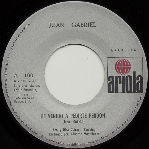 Vinyl / Juan Gabriel - He Venido A Pedirte Perdon / El Noa-Noa