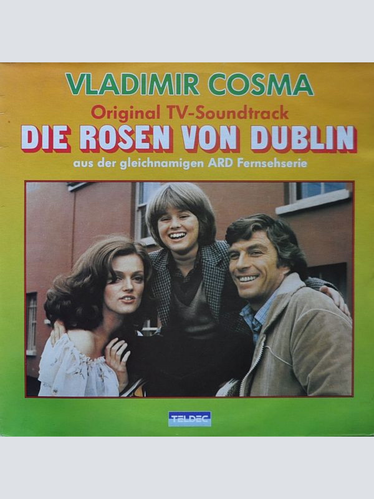 Vinyl / Vladimir Cosma - Die Rosen Von Dublin - Original TV-Soundtrack