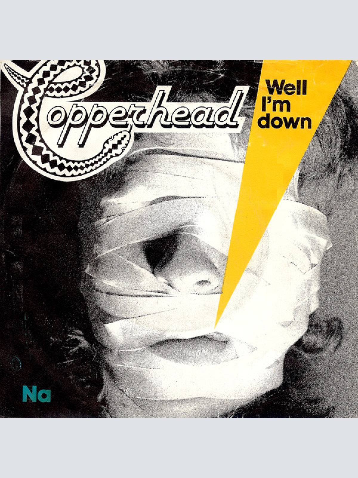 Vinyl / Copperhead (3) - Na / Well I'm Down